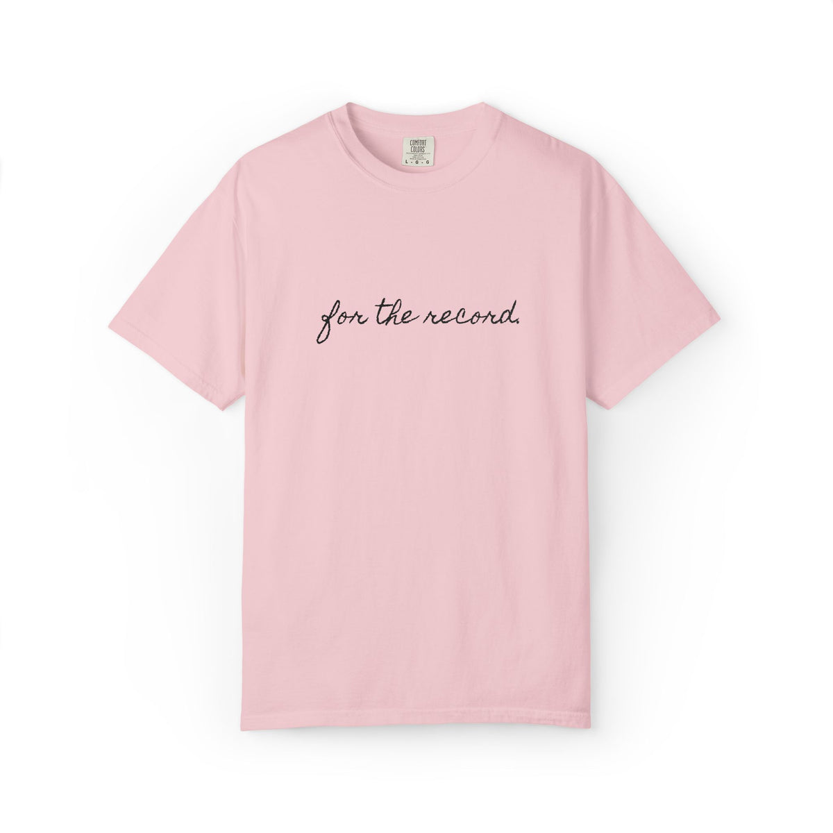 For The Record Tee