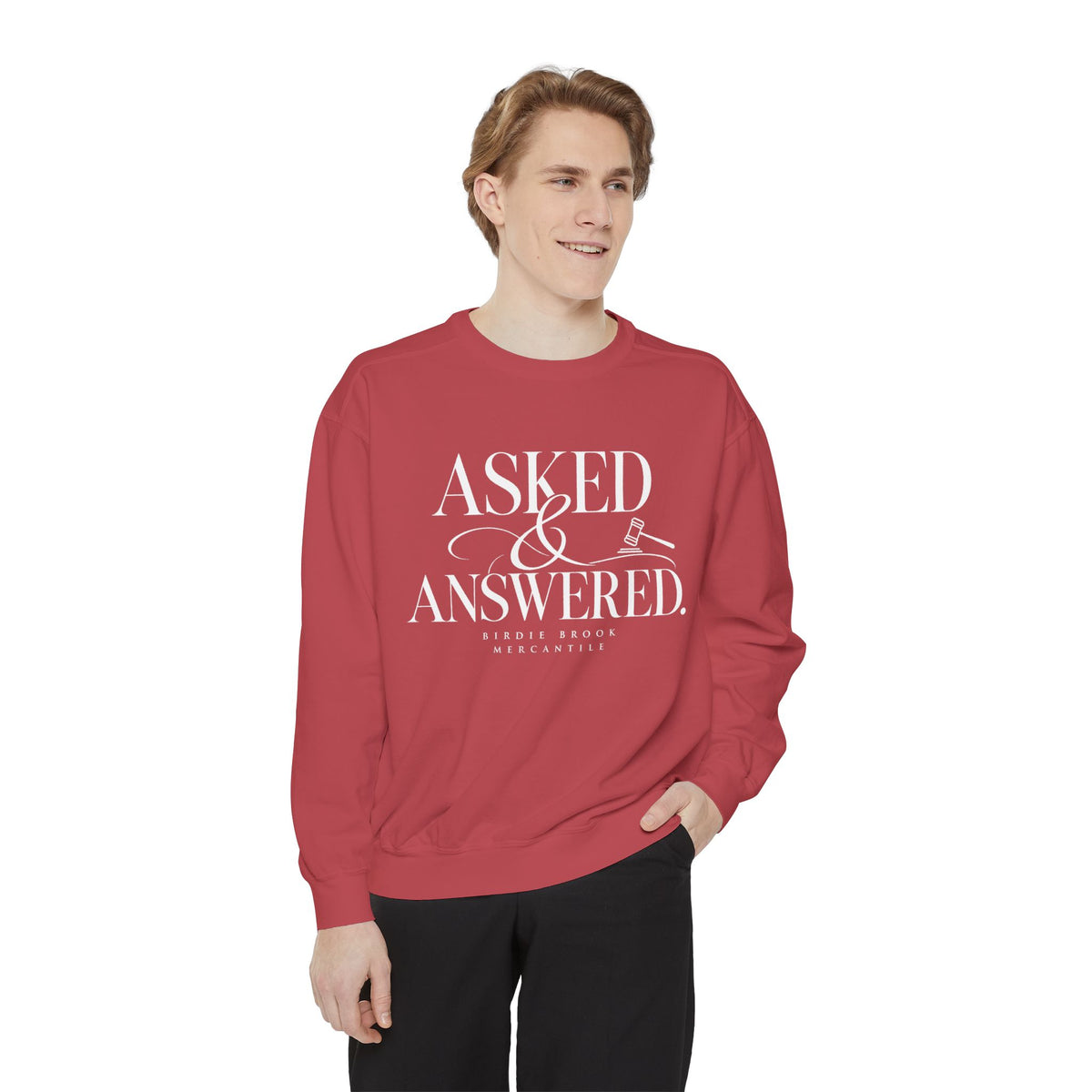Asked & Answered Sweatshirt
