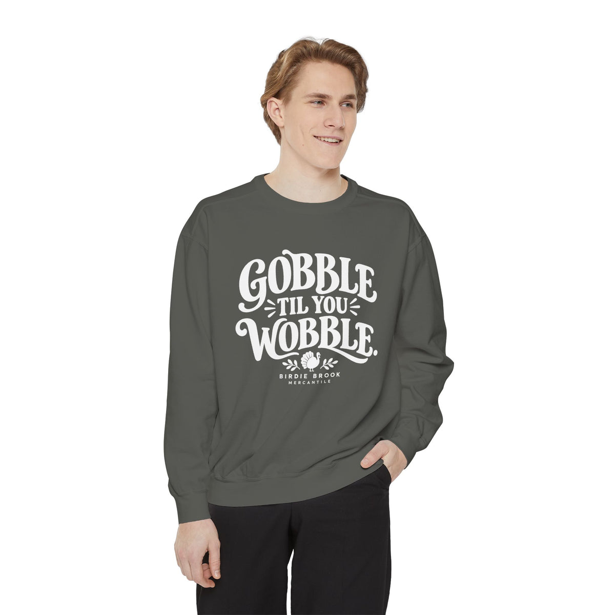 Gobble Till You Wobble Sweatshirt