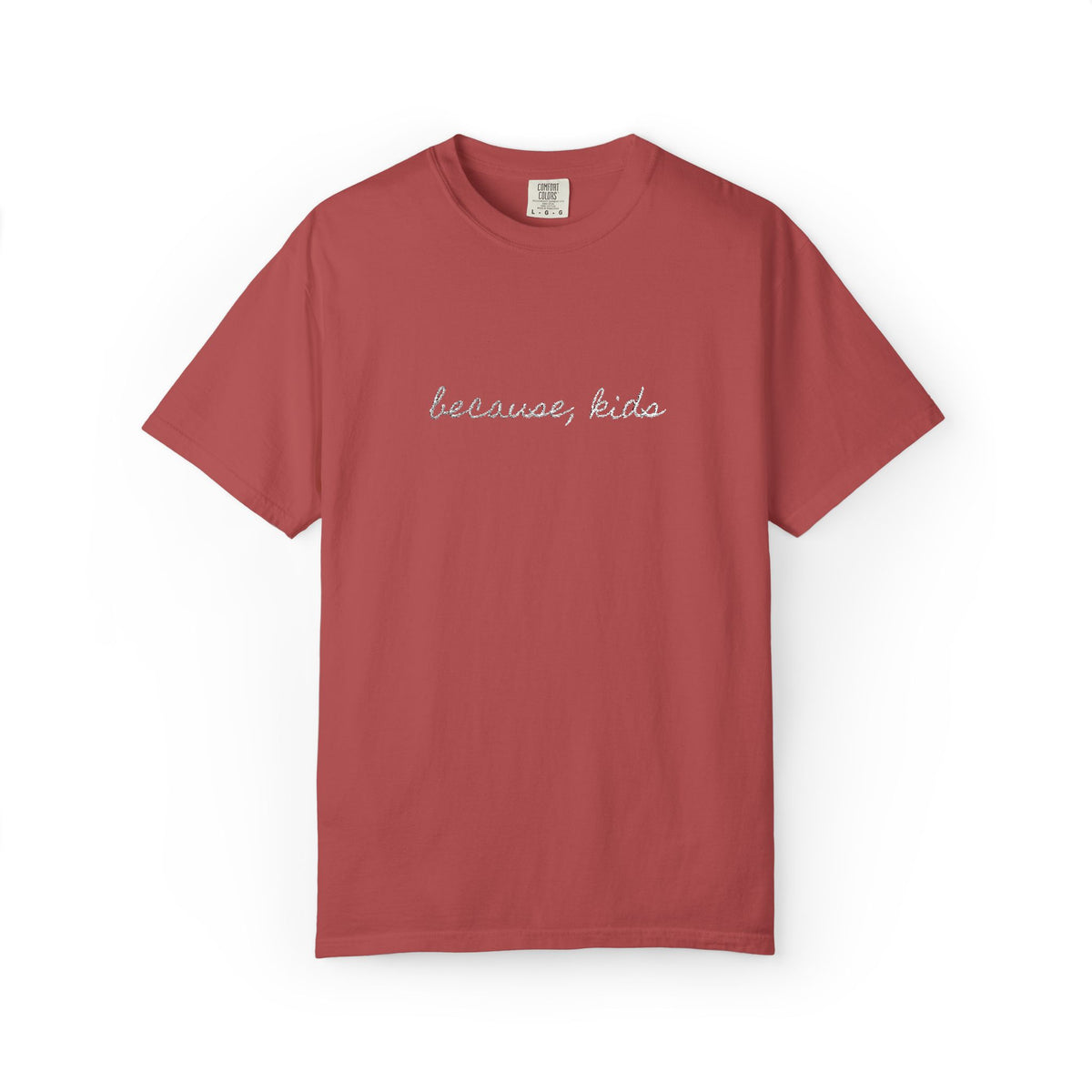 Because, Kids Tee