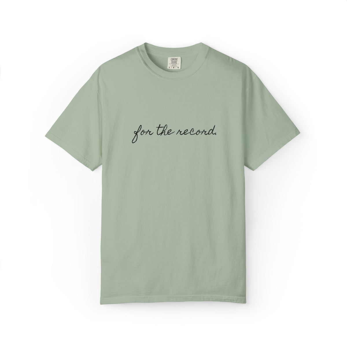 For The Record Tee