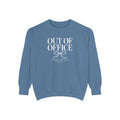 Out of Office Sweatshirt
