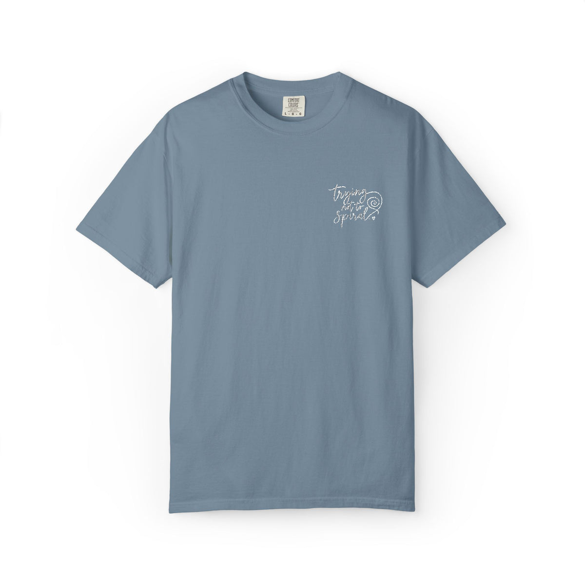 Trying Not to Spiral Tee