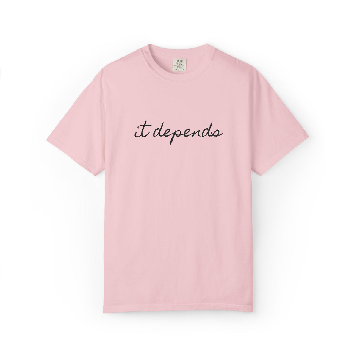 It Depends Tee