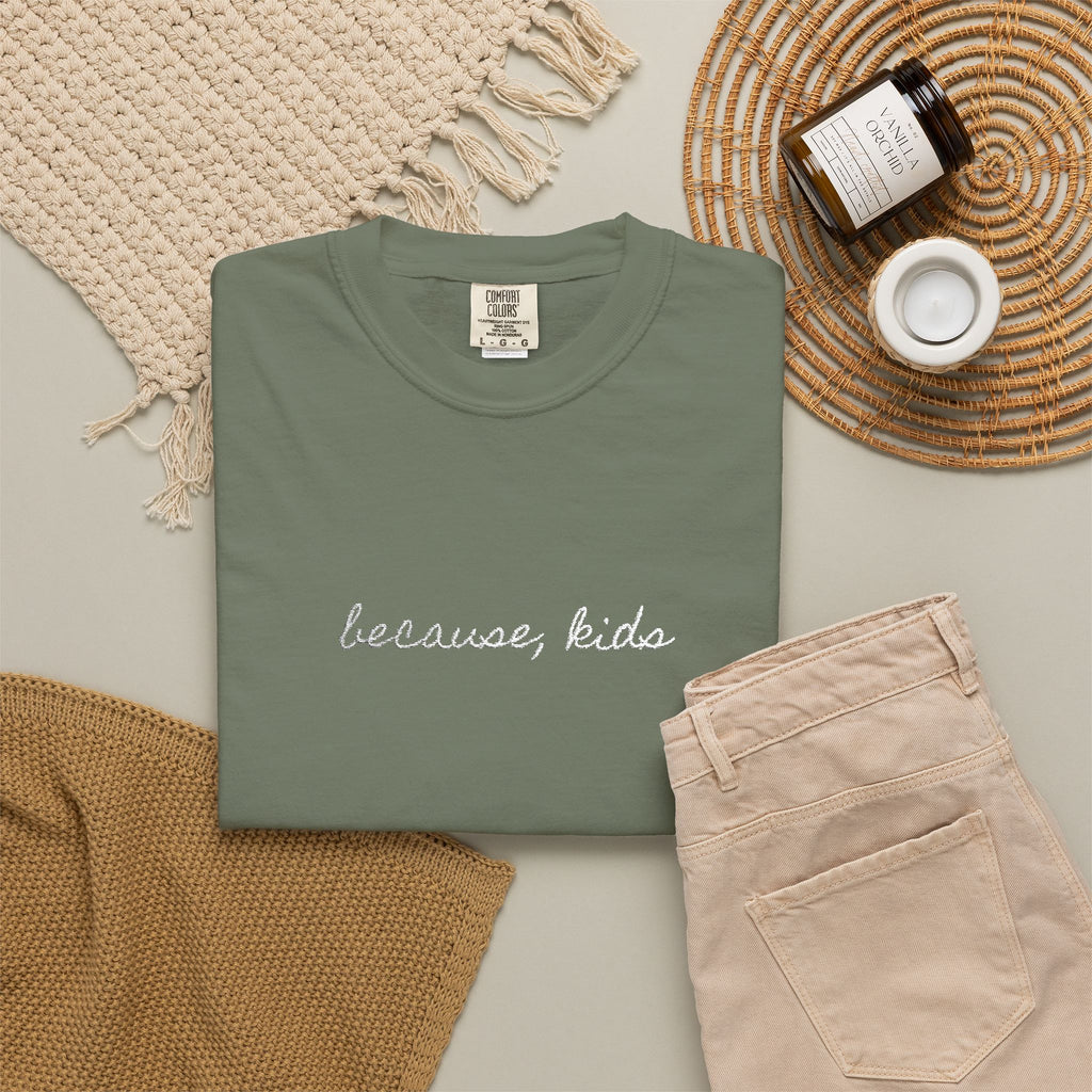 Because, Kids Tee