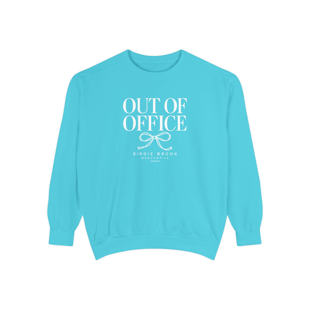 Out of Office Sweatshirt
