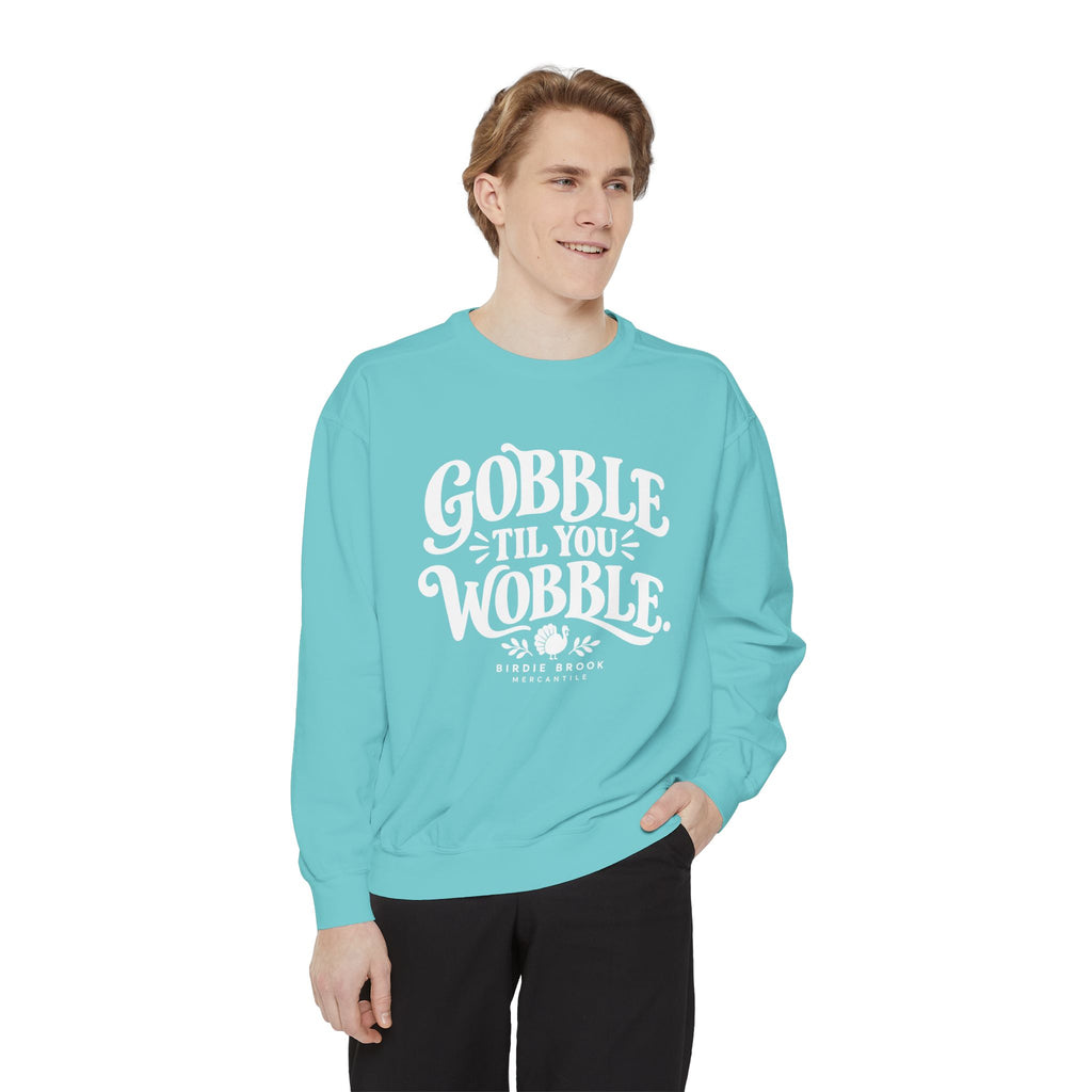 Gobble Till You Wobble Sweatshirt
