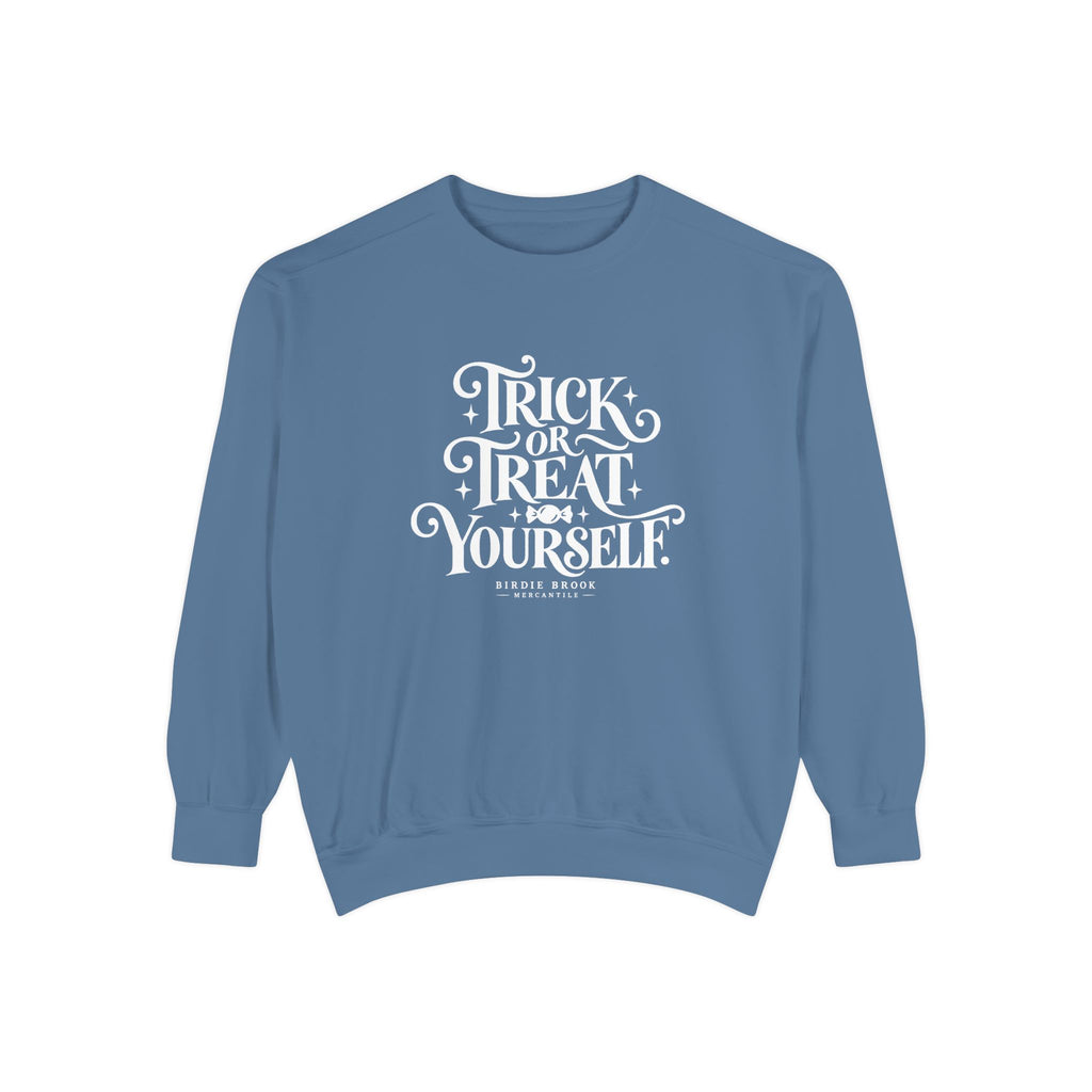 Trick or Treat Yourself Sweatshirt