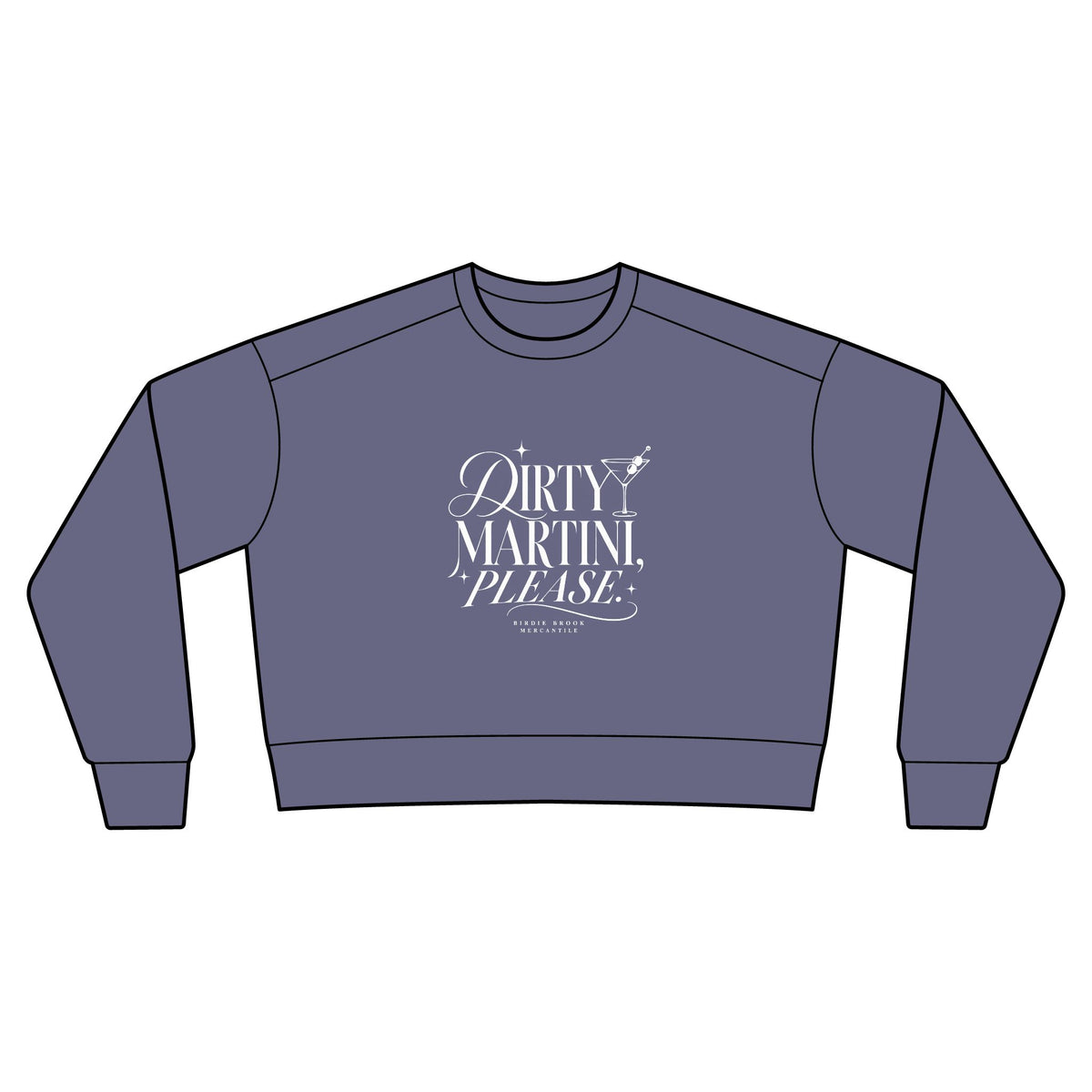 Dirty Martini Please Cropped Crewneck