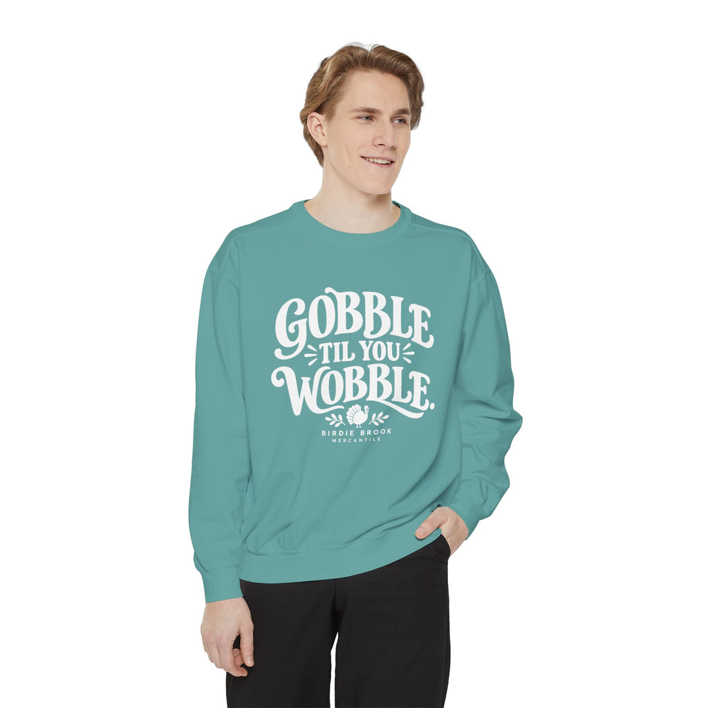 Gobble Till You Wobble Sweatshirt