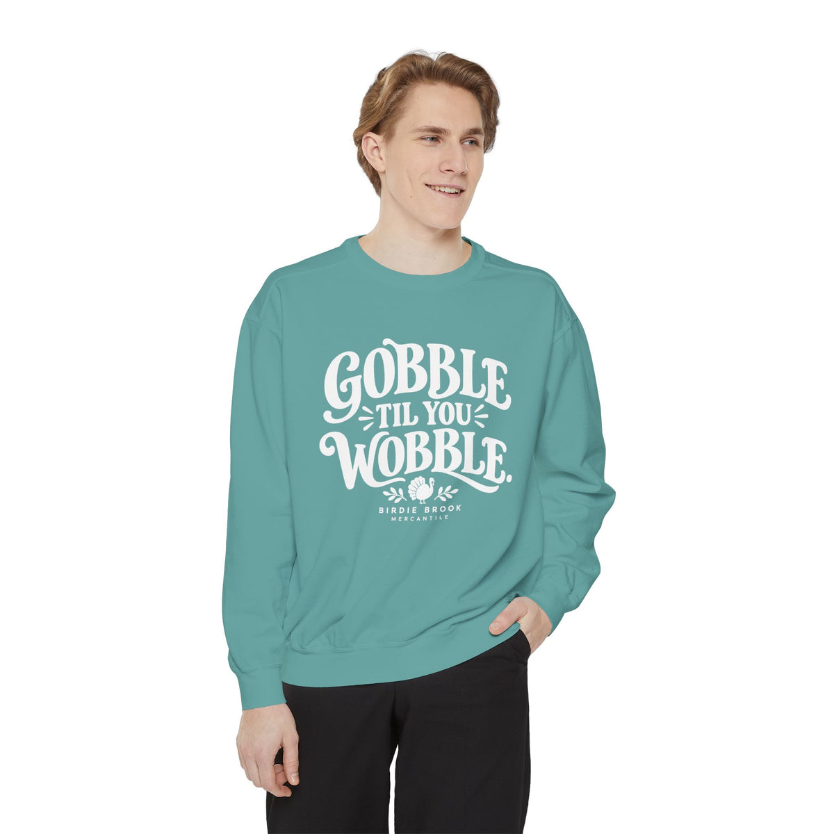 Gobble Till You Wobble Sweatshirt
