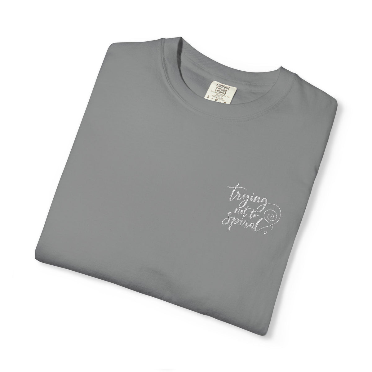Trying Not to Spiral Tee