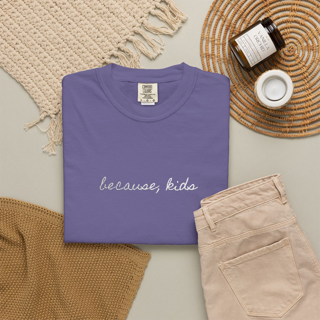 Because, Kids Tee