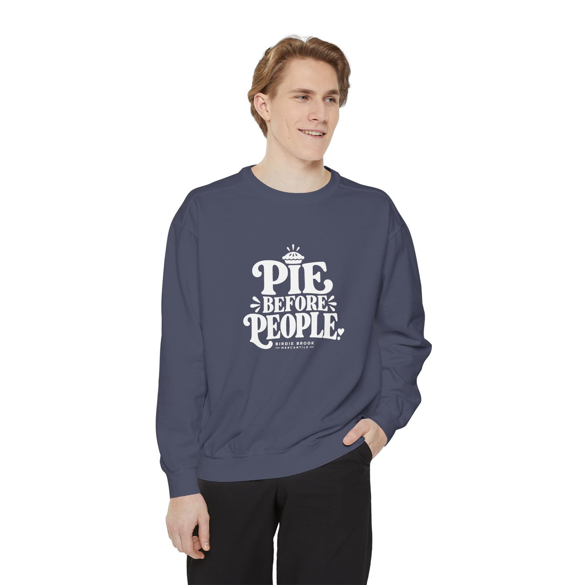 Pie Before People Sweatshirt