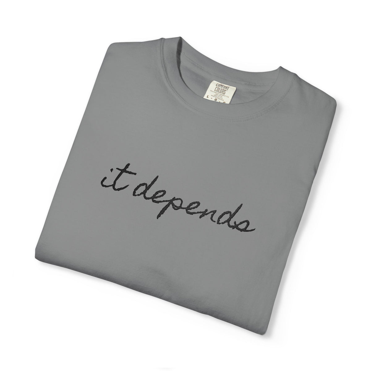 It Depends Tee