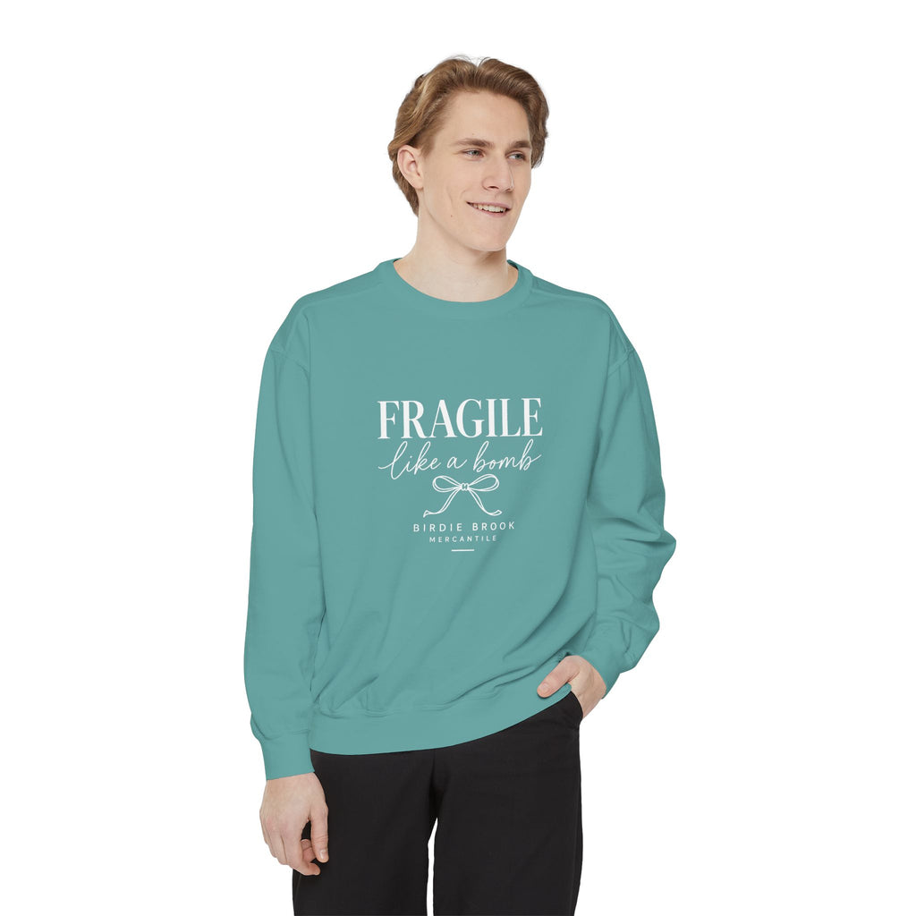 Fragile Like a Bomb Sweatshirt — Empowering Script Graphic Pullover