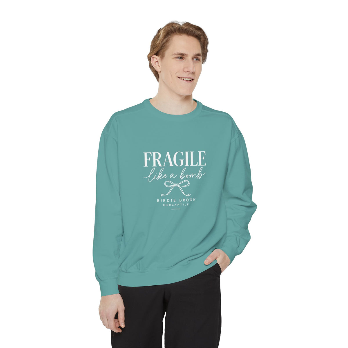 Fragile Like a Bomb Sweatshirt — Empowering Script Graphic Pullover
