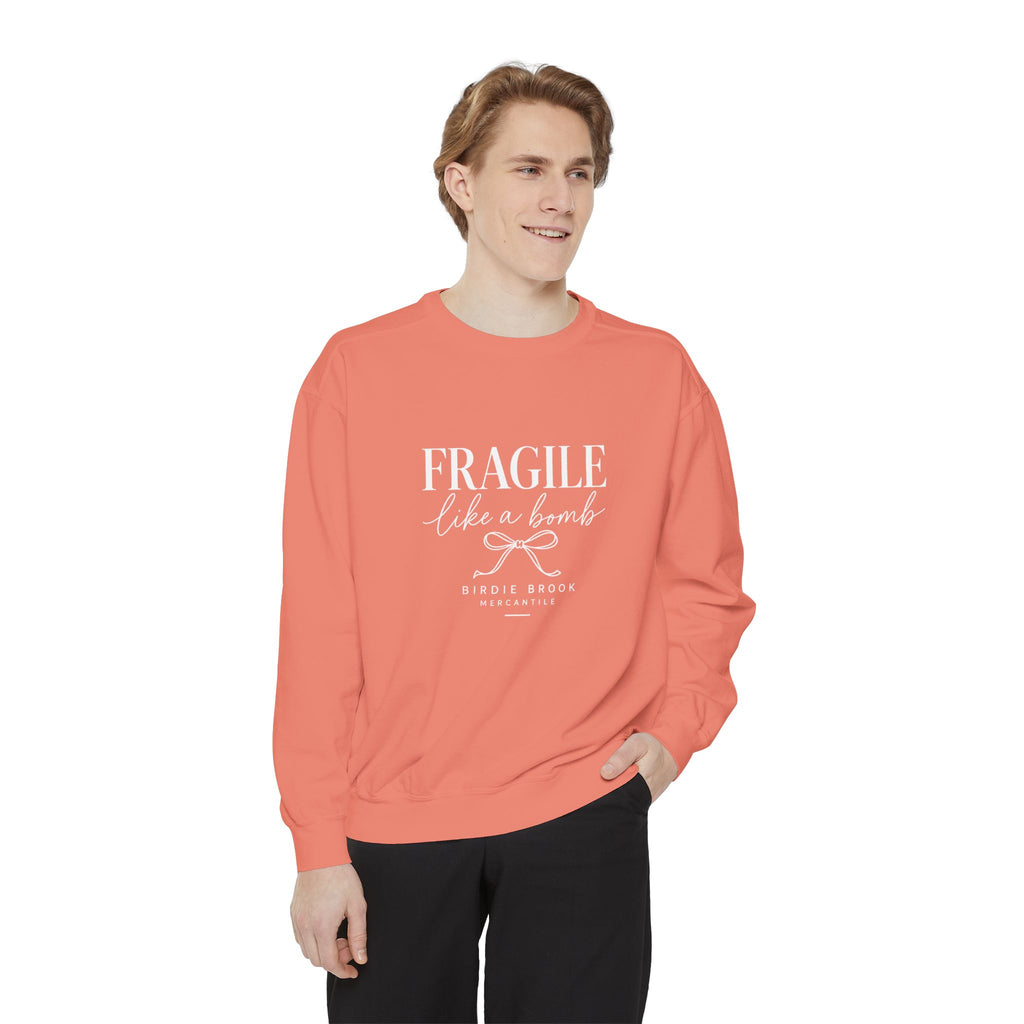 Fragile Like a Bomb Sweatshirt — Empowering Script Graphic Pullover
