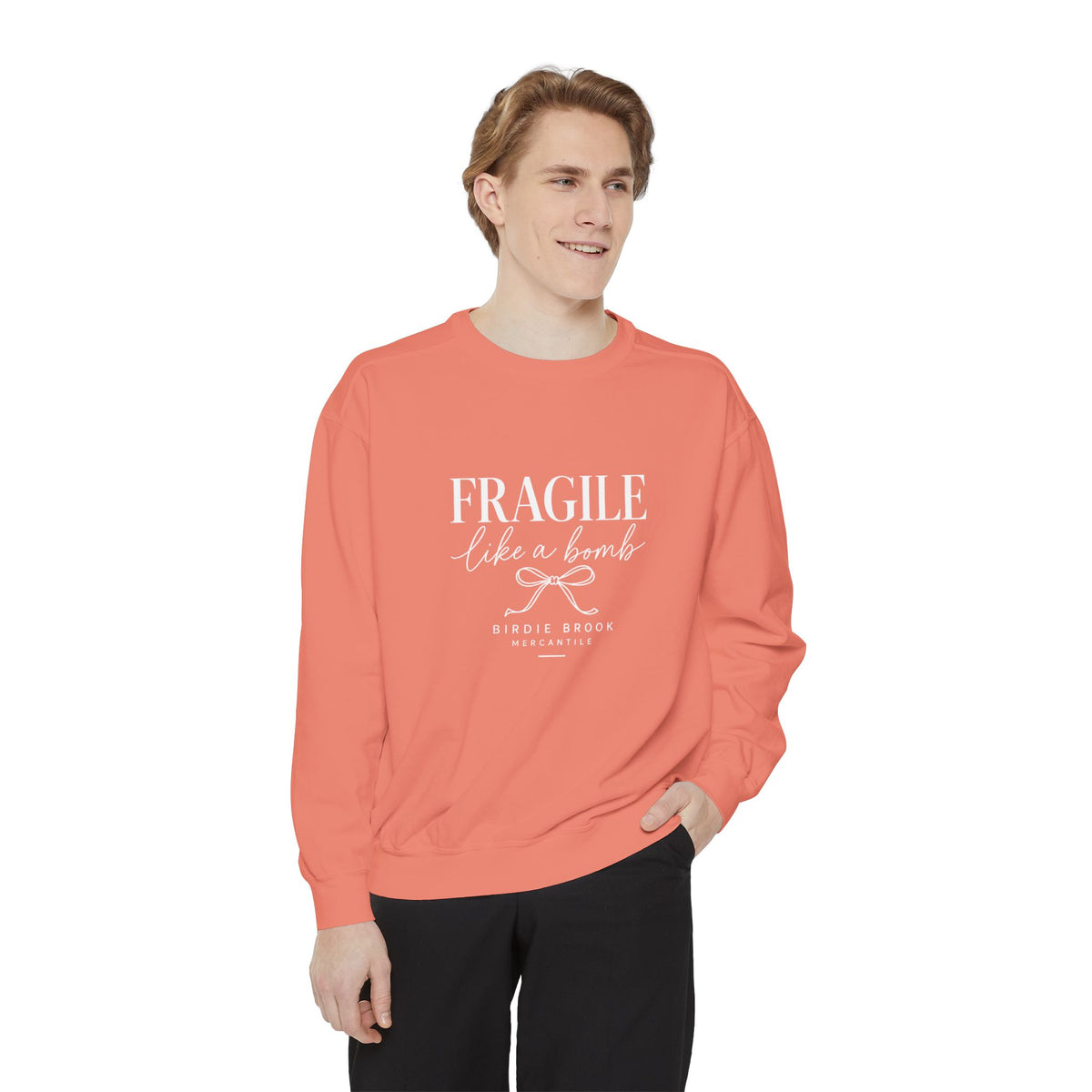 Fragile Like a Bomb Sweatshirt — Empowering Script Graphic Pullover