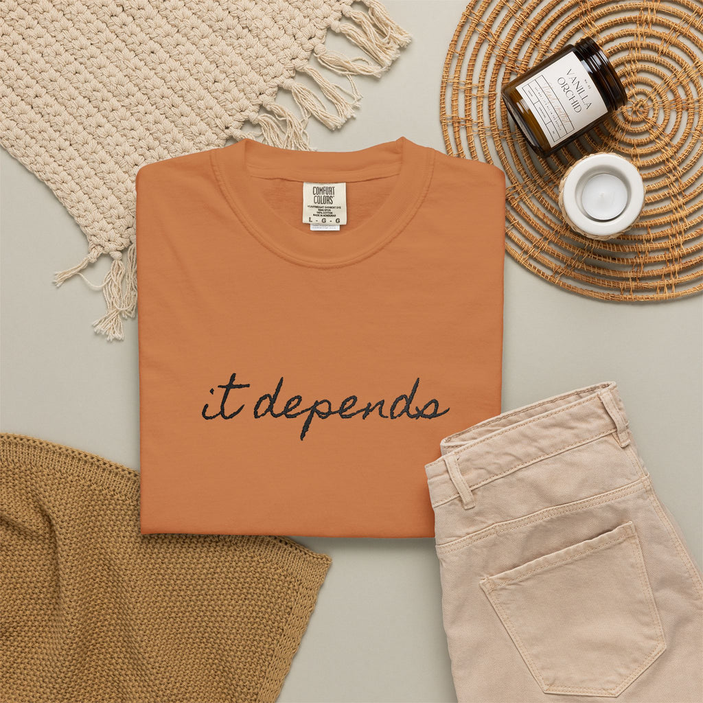 It Depends Tee