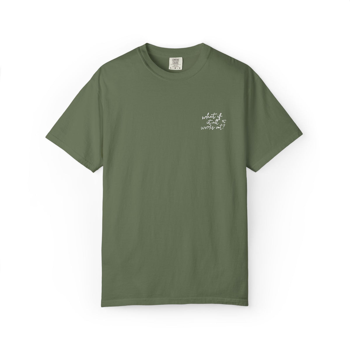 What If It All Works Out Tee