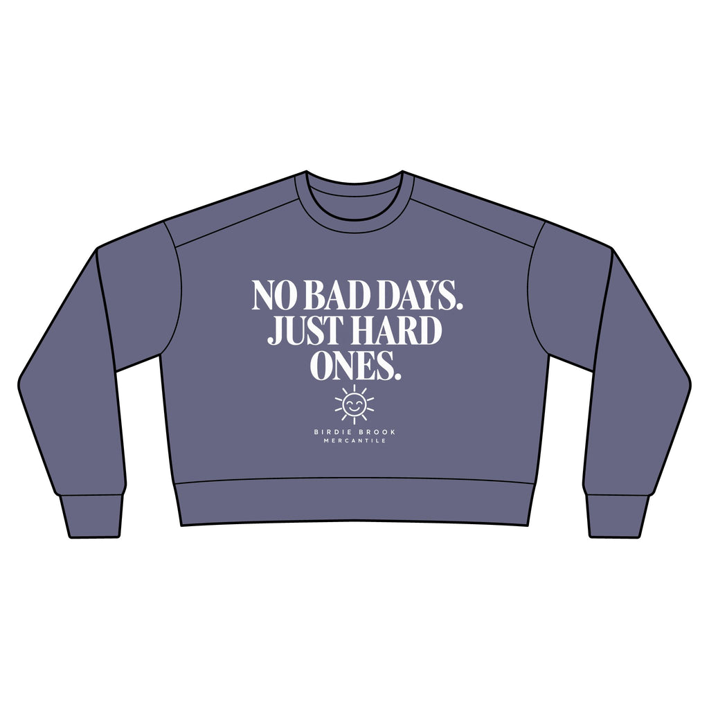 No Bad Days Cropped Crewneck