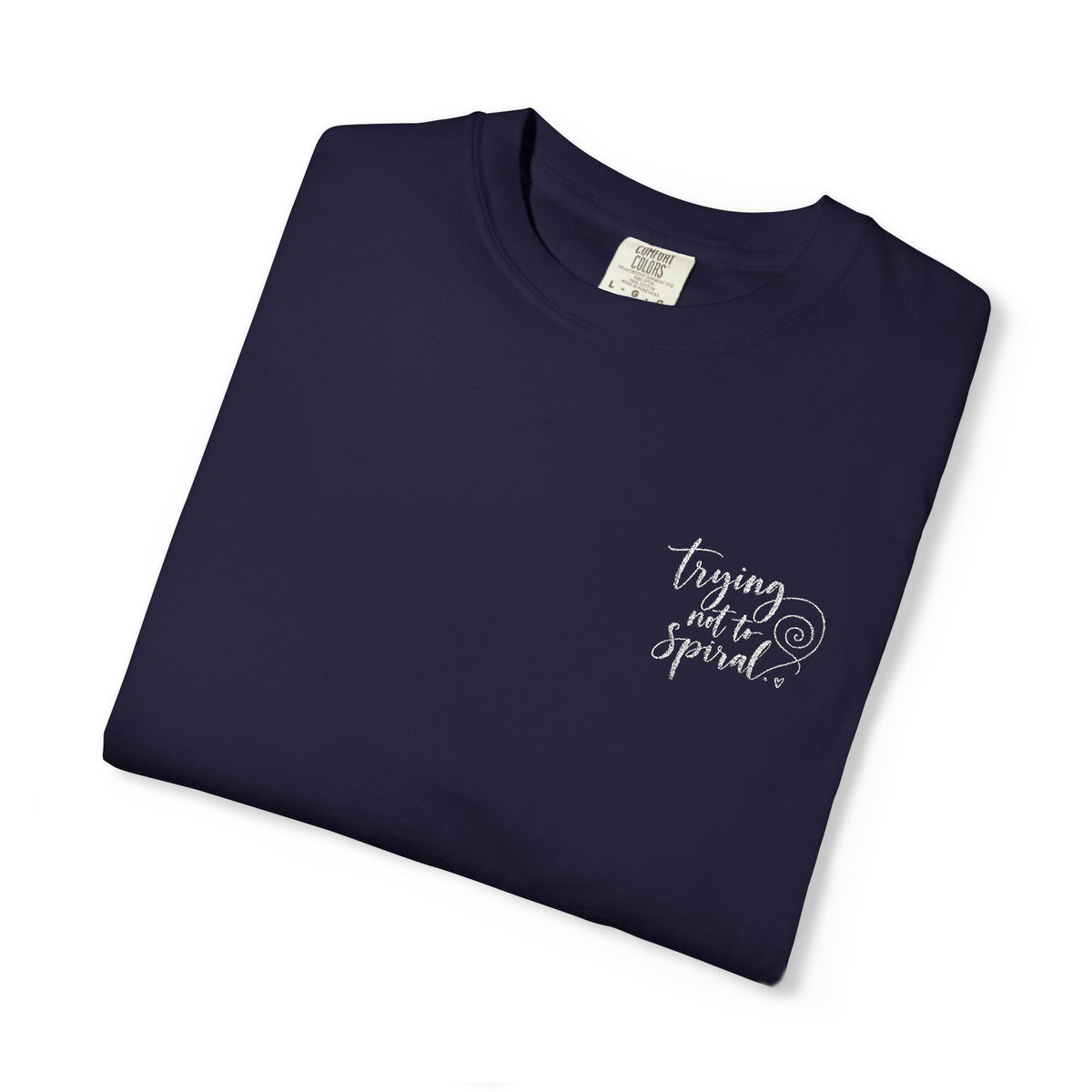 Trying Not to Spiral Tee