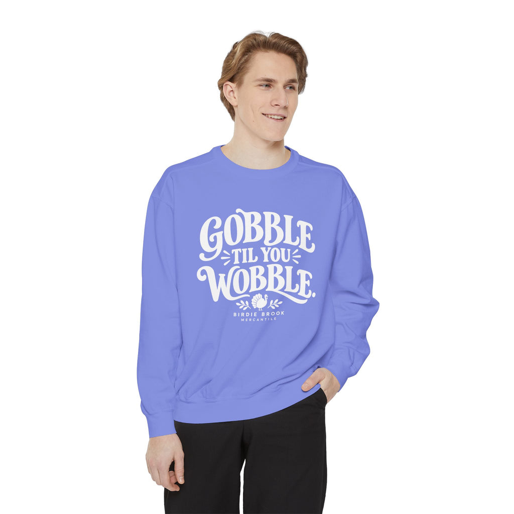 Gobble Till You Wobble Sweatshirt