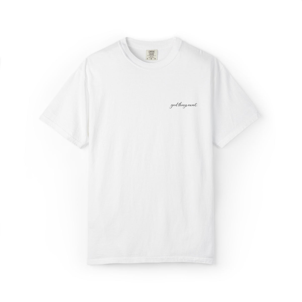 Good Things Await Tee