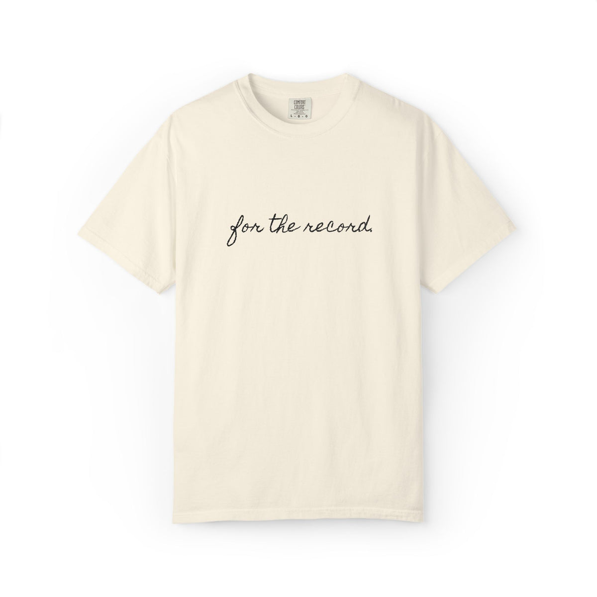 For The Record Tee