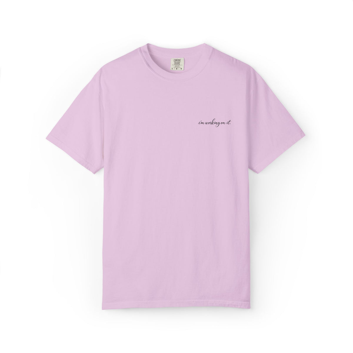 I'm Working On It Tee