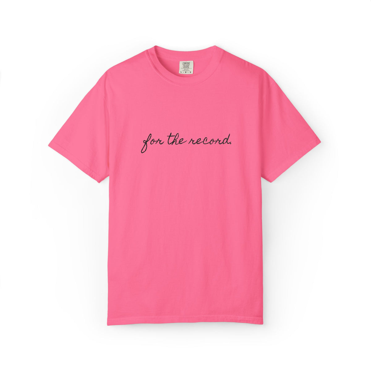 For The Record Tee