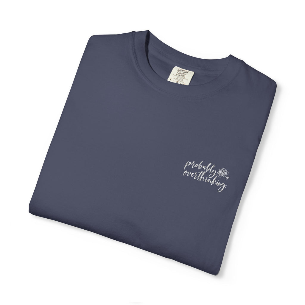 Probably Overthinking Tee
