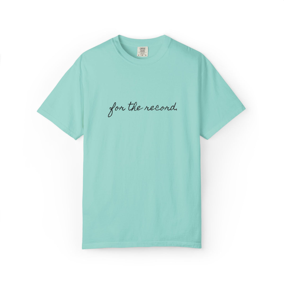 For The Record Tee