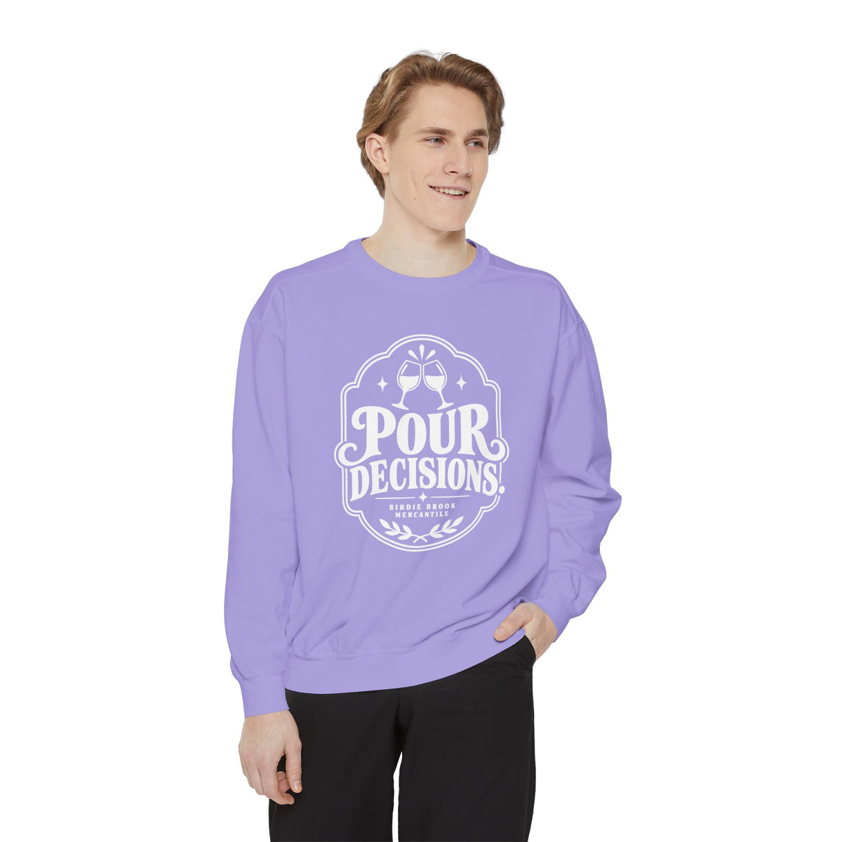 Pour Decisions Sweatshirt