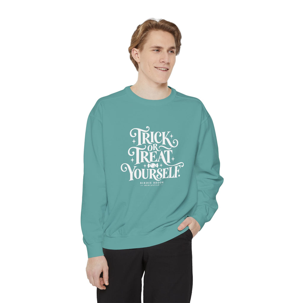 Trick or Treat Yourself Sweatshirt