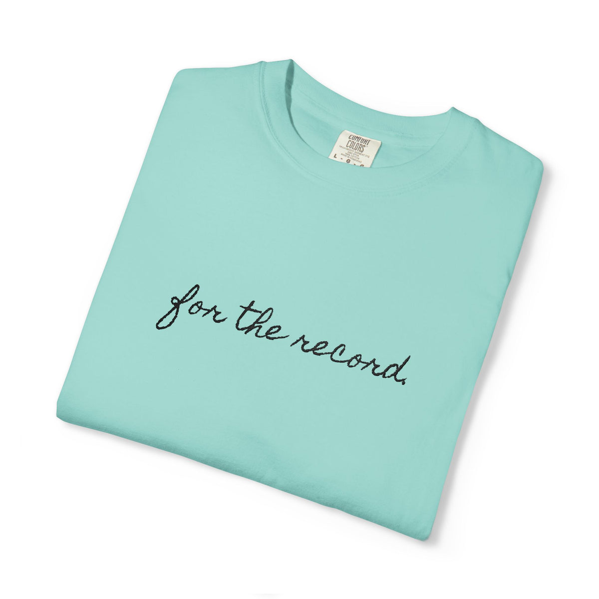For The Record Tee